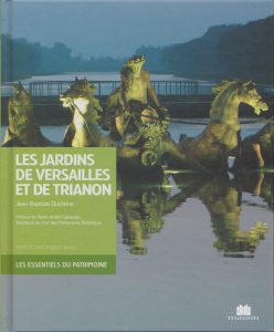 LES JARDINS DE VERSAILLES ET DE TRIANON
